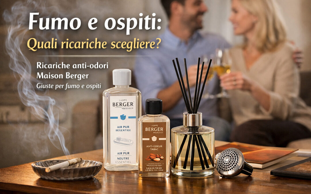 maison-berger-ricariche-anti-odori-fumo-ospiti